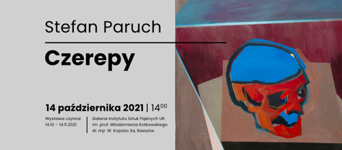 Plakat wystawy pt. Czerepy Stefana Parucha